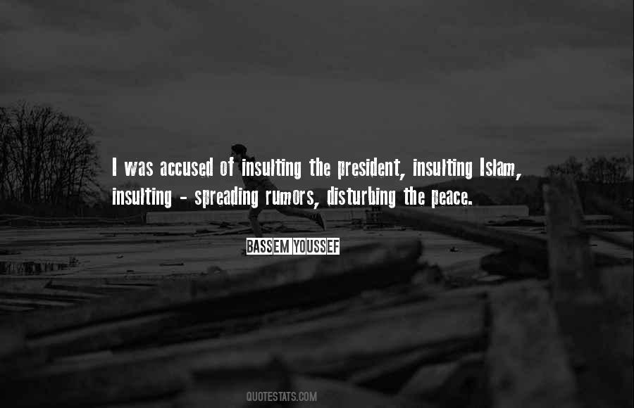 Disturbing The Peace Quotes #1241478