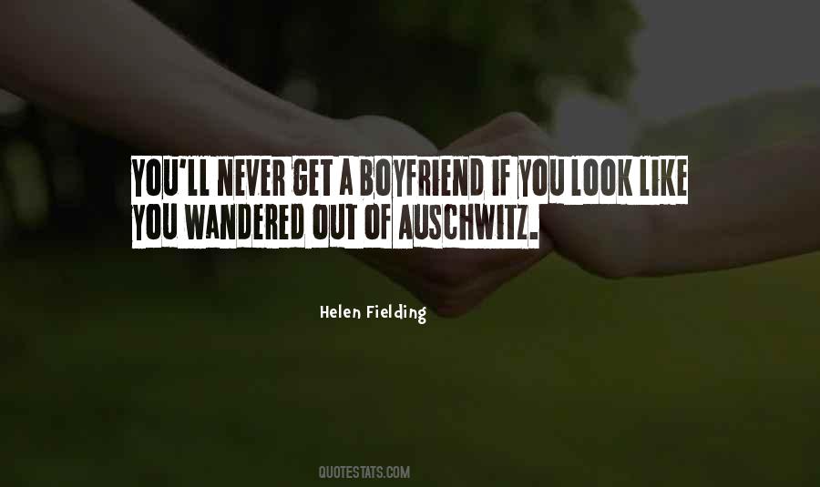 Quotes About Look At My Boyfriend #1640712