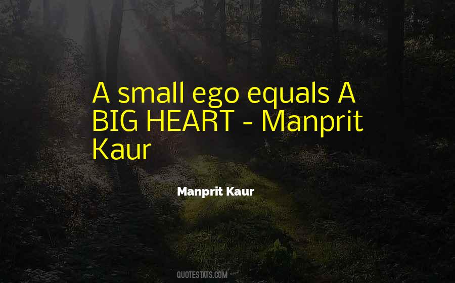 Ego Heart Quotes #1001099