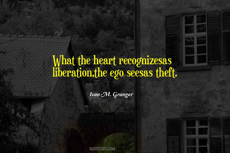 Ego Heart Quotes #1459093