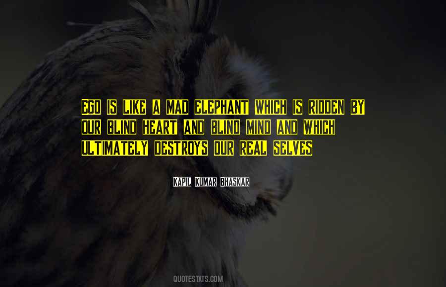 Ego Heart Quotes #633039