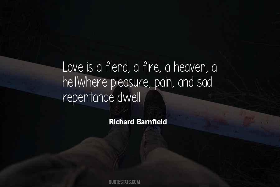 Love Is A Fire Quotes #1121443