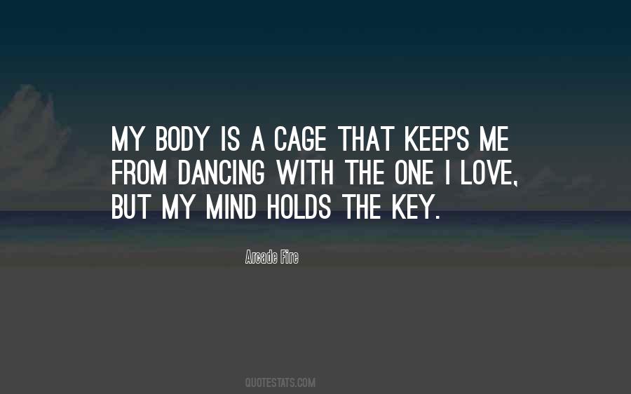 Love Is A Fire Quotes #599775