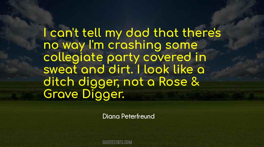 Ditch Digger Quotes #602057