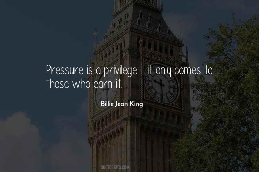 Pressure Is A Privilege Quotes #936674