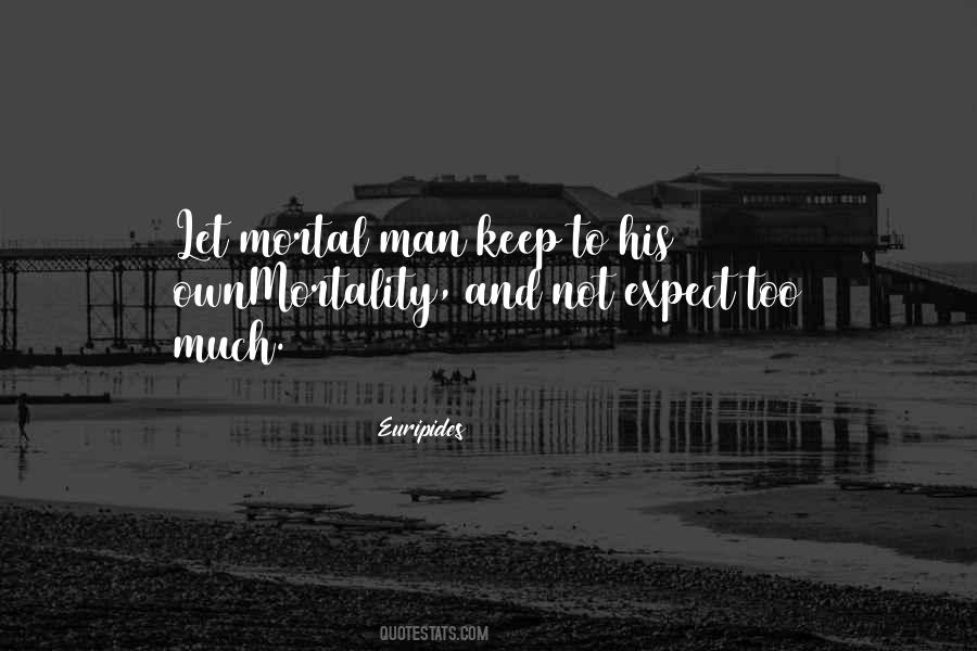Do Not Expect From Others Quotes #5478