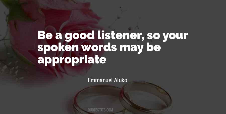 Be A Good Listener Quotes #1035288