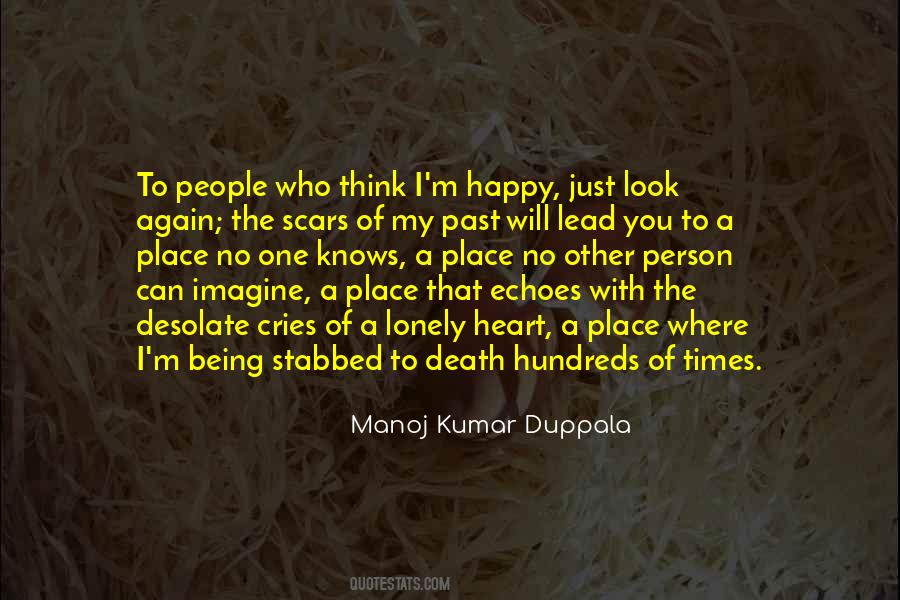 Quotes About Being Happy While In Pain #182520