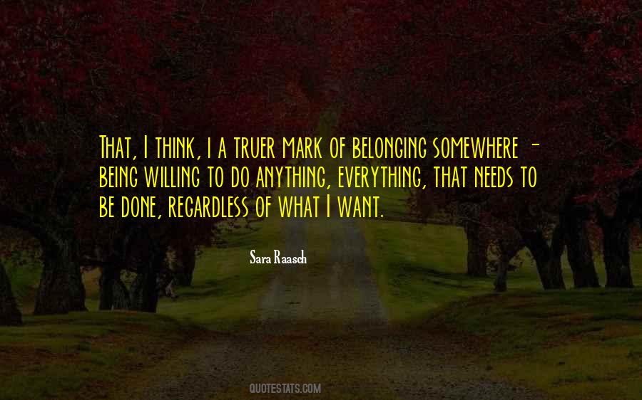 I Want What I Want Quotes #69658