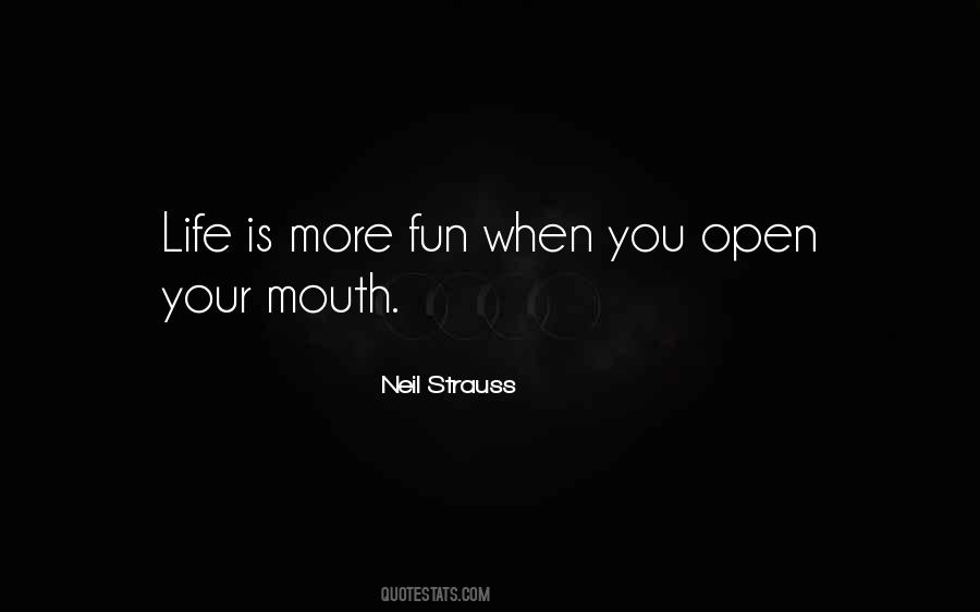 Open Life Quotes #16257
