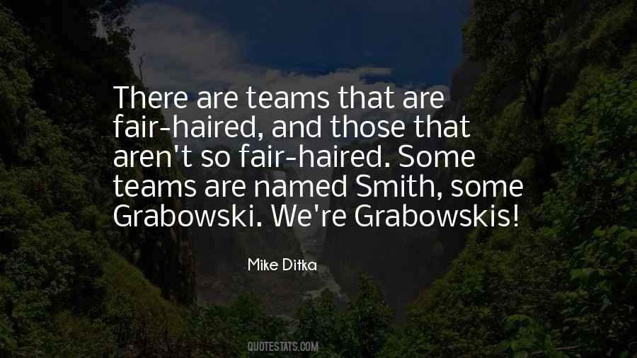 Ditka Quotes #1252029