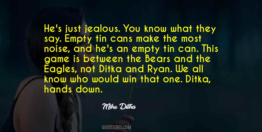 Ditka Quotes #1840368