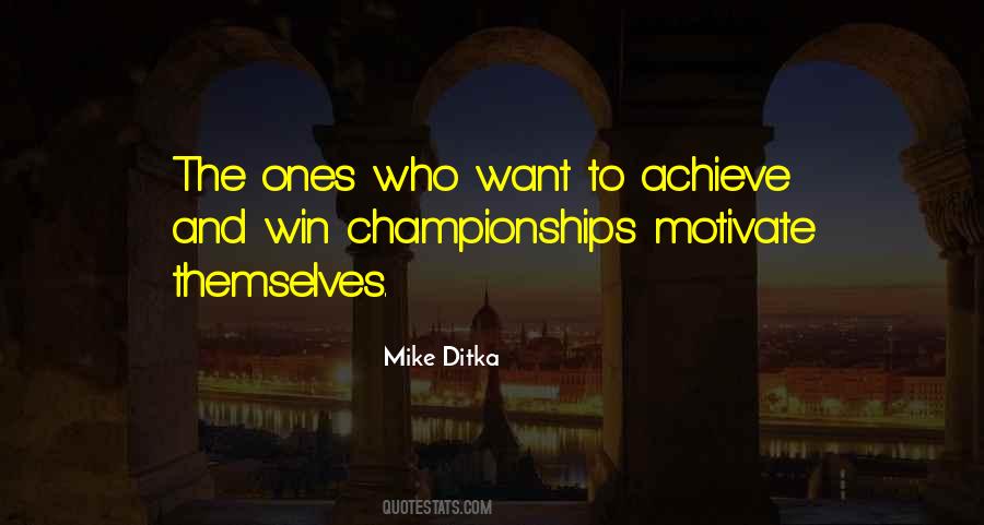 Ditka Quotes #55508