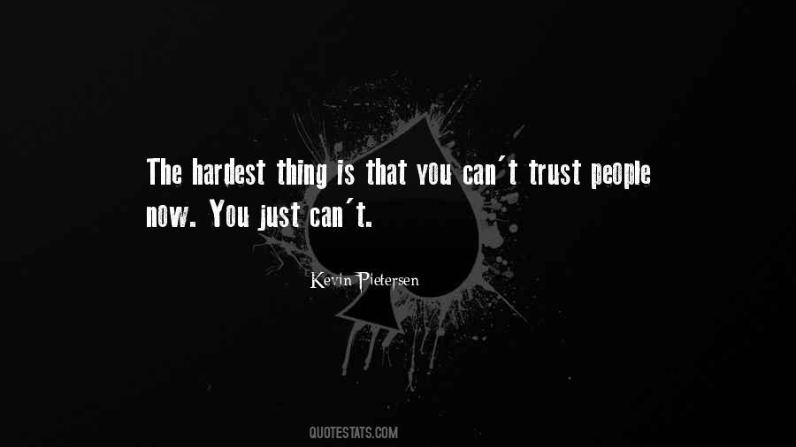 Trust You Now Quotes #172877