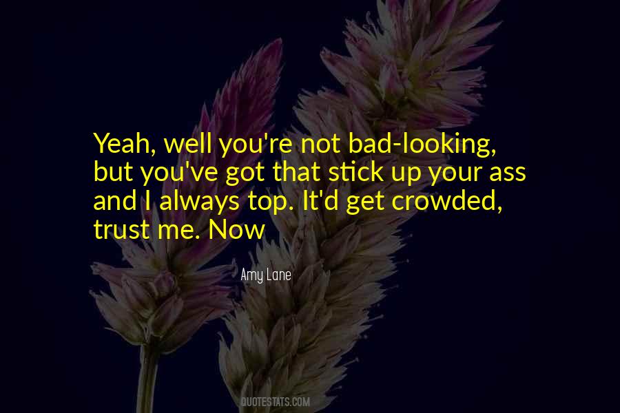 Trust You Now Quotes #1809384