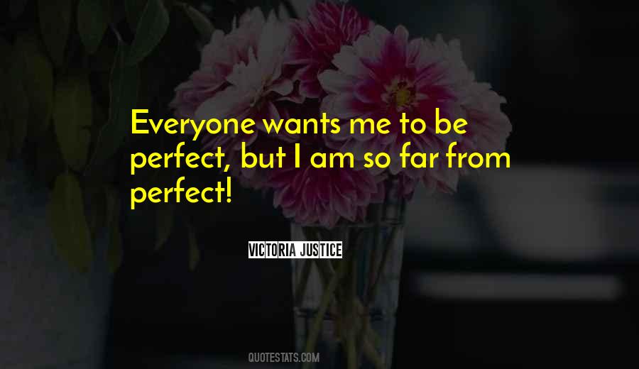 I Am Far From Perfect Quotes #1059400