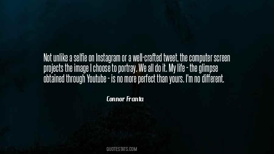 Selfie Of Life Quotes #1674058