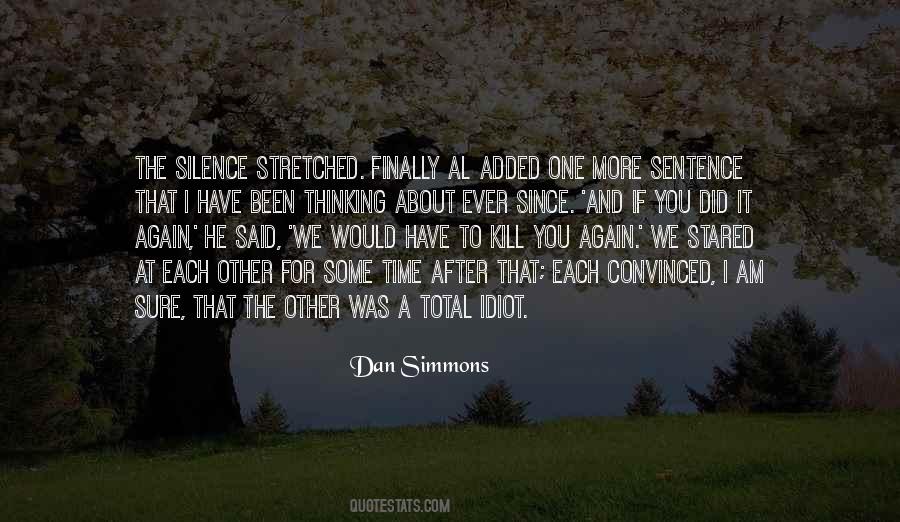 Time For Silence Quotes #1170017