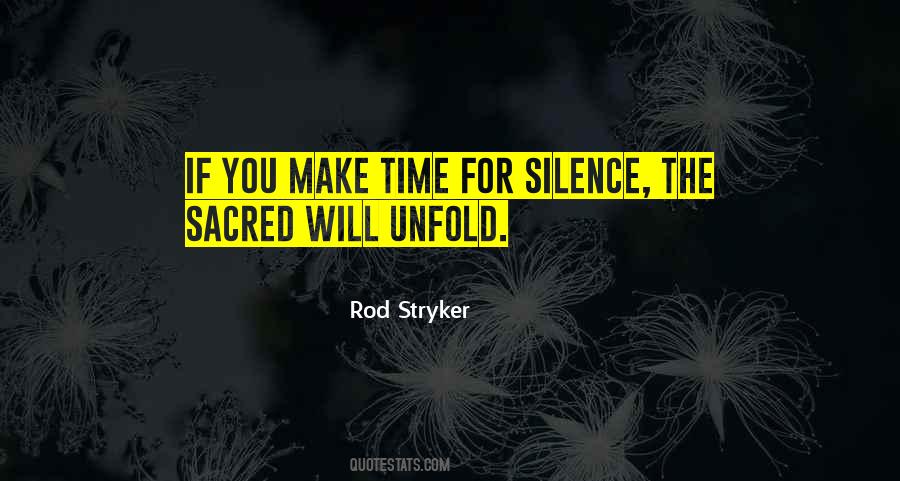 Time For Silence Quotes #1242508