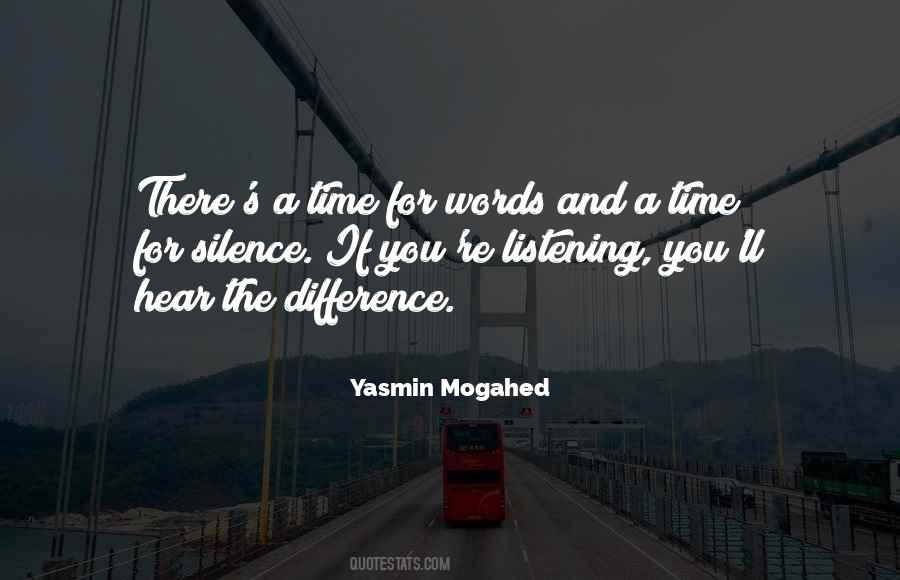 Time For Silence Quotes #1558997
