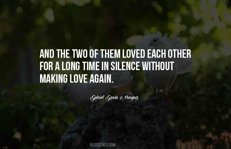 Time For Silence Quotes #1734609