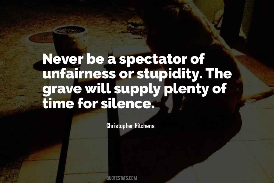 Time For Silence Quotes #354773