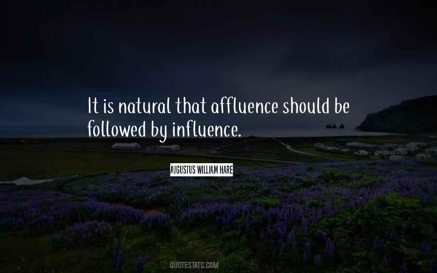 Money Influence Quotes #1843198