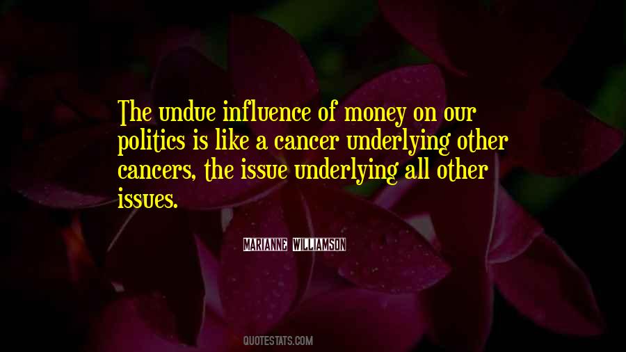 Money Influence Quotes #652557