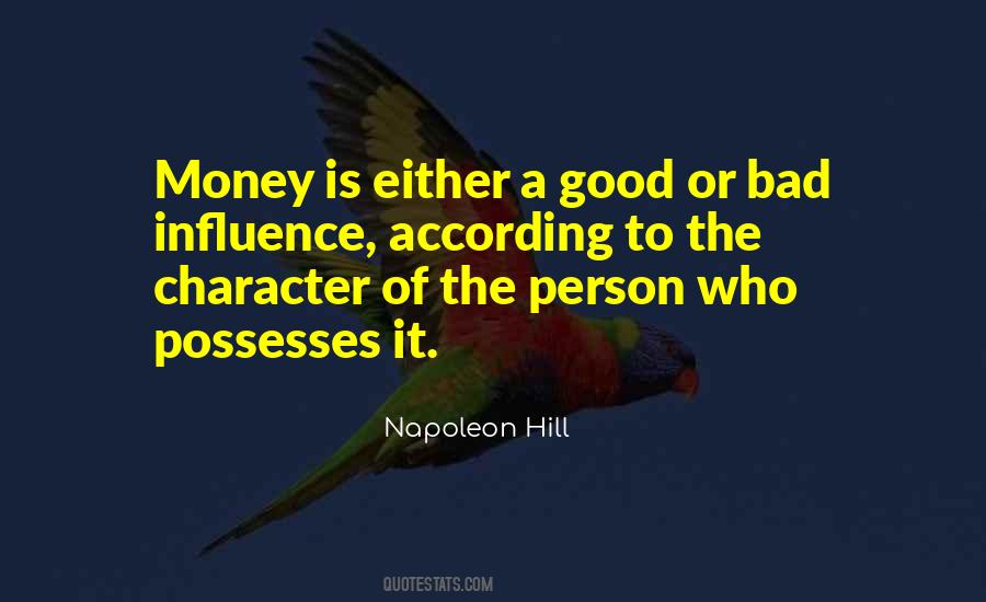 Money Influence Quotes #846605