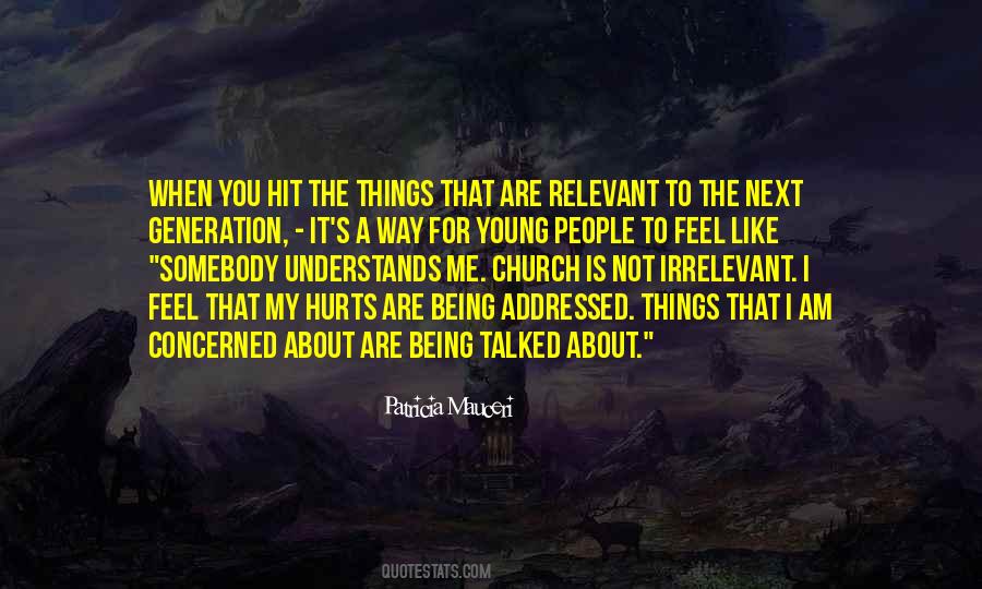 Quotes About Irrelevant People #1772174