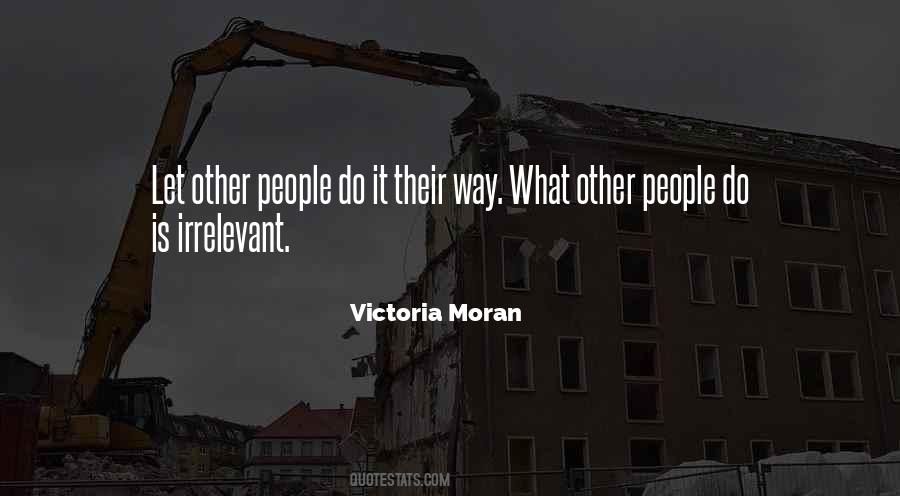 Quotes About Irrelevant People #1861561