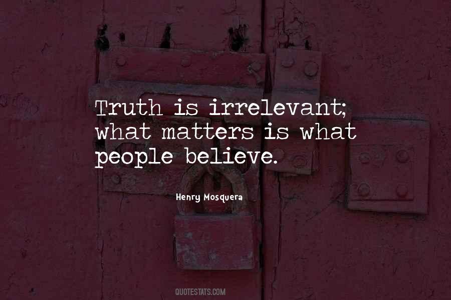 Quotes About Irrelevant People #608035