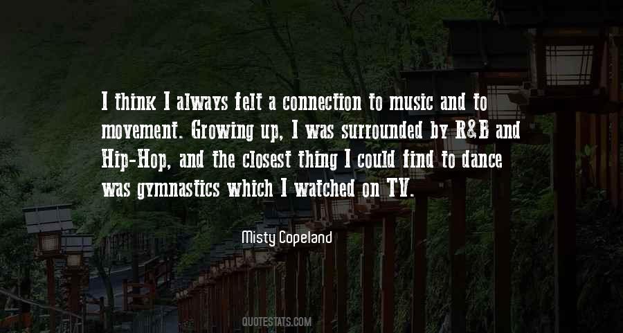 Dance To Music Quotes #1341920