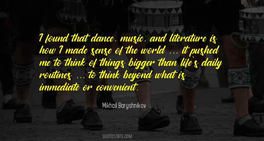 Dance To Music Quotes #1535965