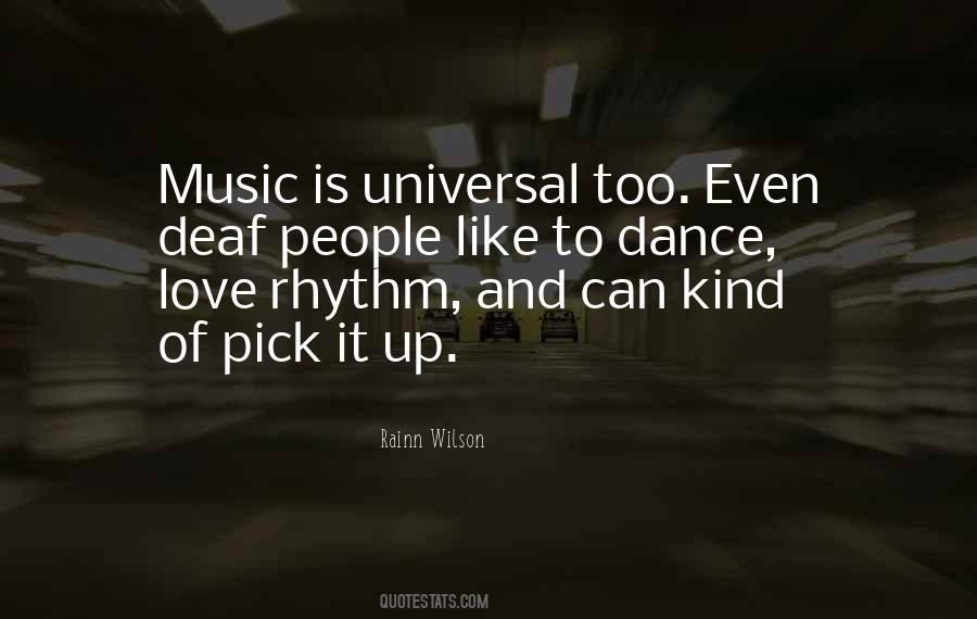 Dance To Music Quotes #1544074