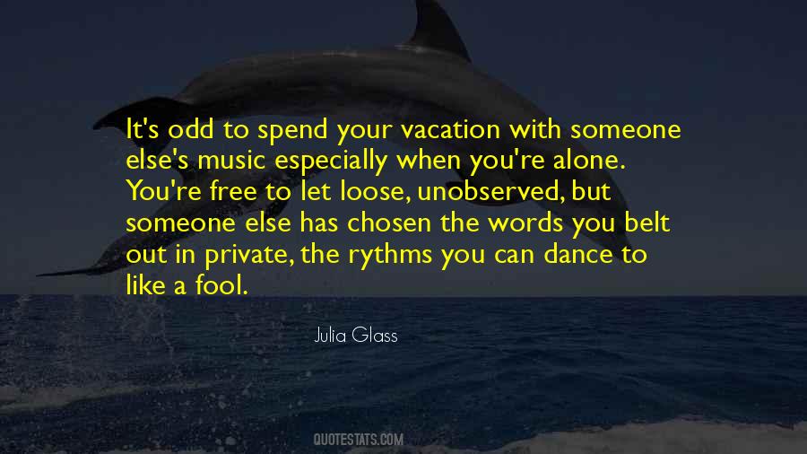 Dance To Music Quotes #1700563
