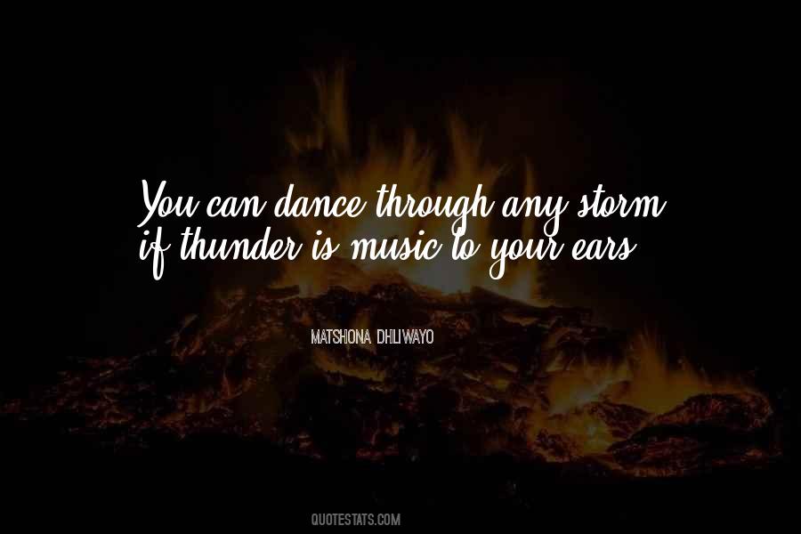 Dance To Music Quotes #1703674