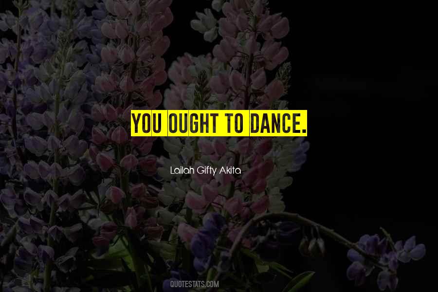 Dance To Music Quotes #1742869