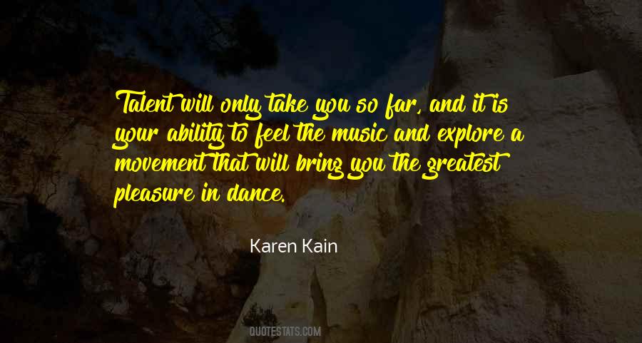 Dance To Music Quotes #269921