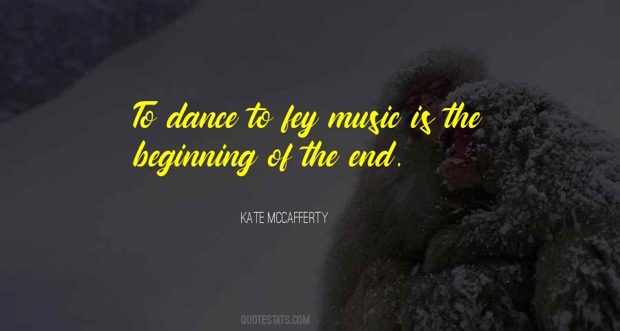 Dance To Music Quotes #406397