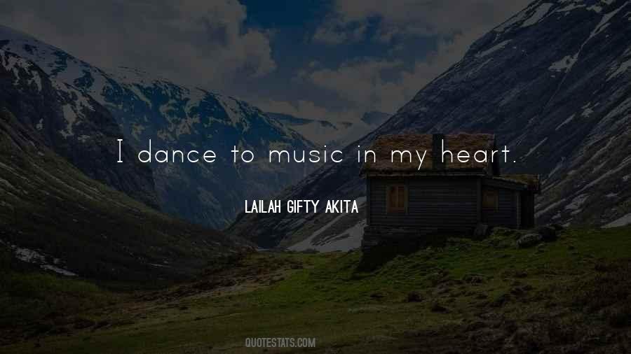 Dance To Music Quotes #561260