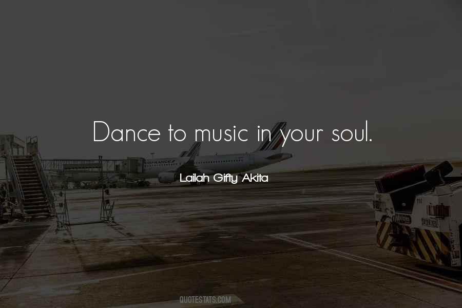 Dance To Music Quotes #856786