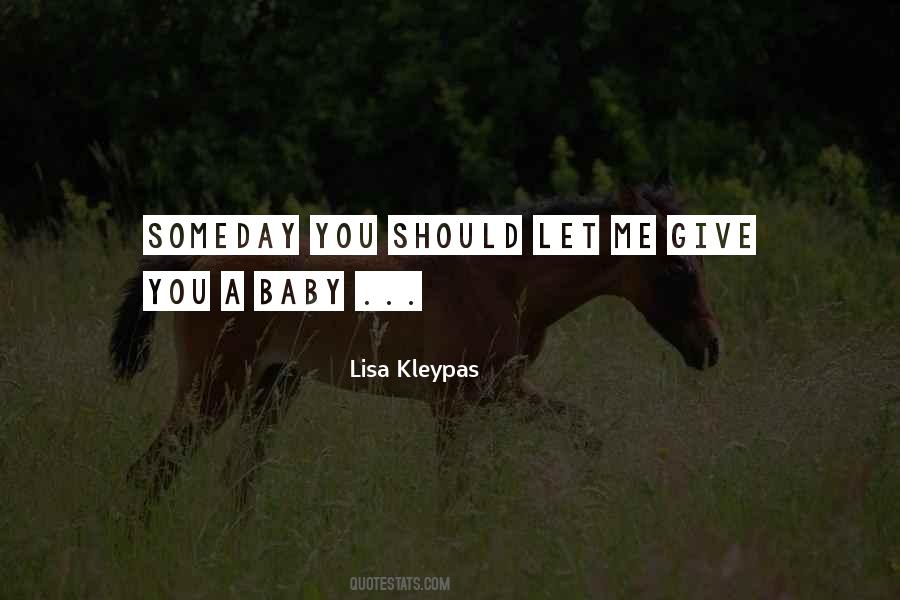 Quotes About Someday You #124297