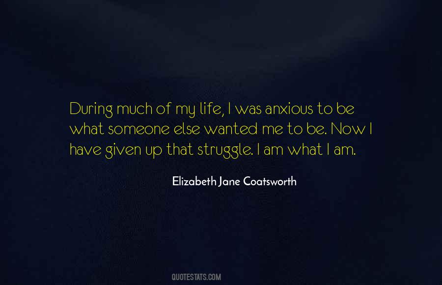 I Am Someone Else Quotes #1366992