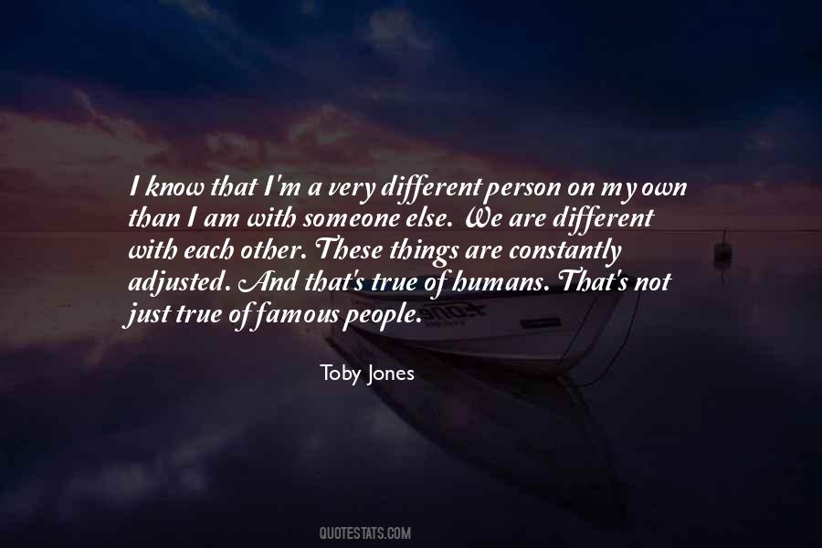 I Am Someone Else Quotes #1551495