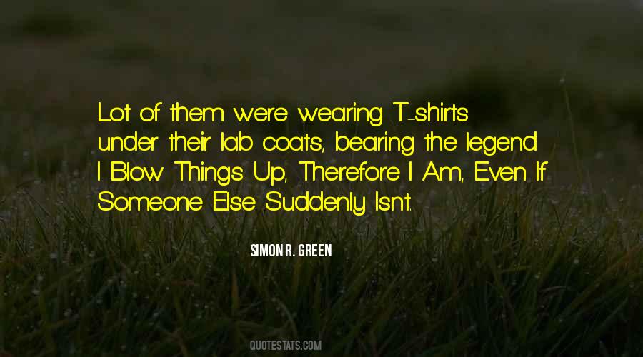 I Am Someone Else Quotes #1566358