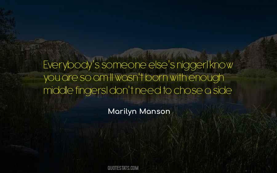 I Am Someone Else Quotes #1676086