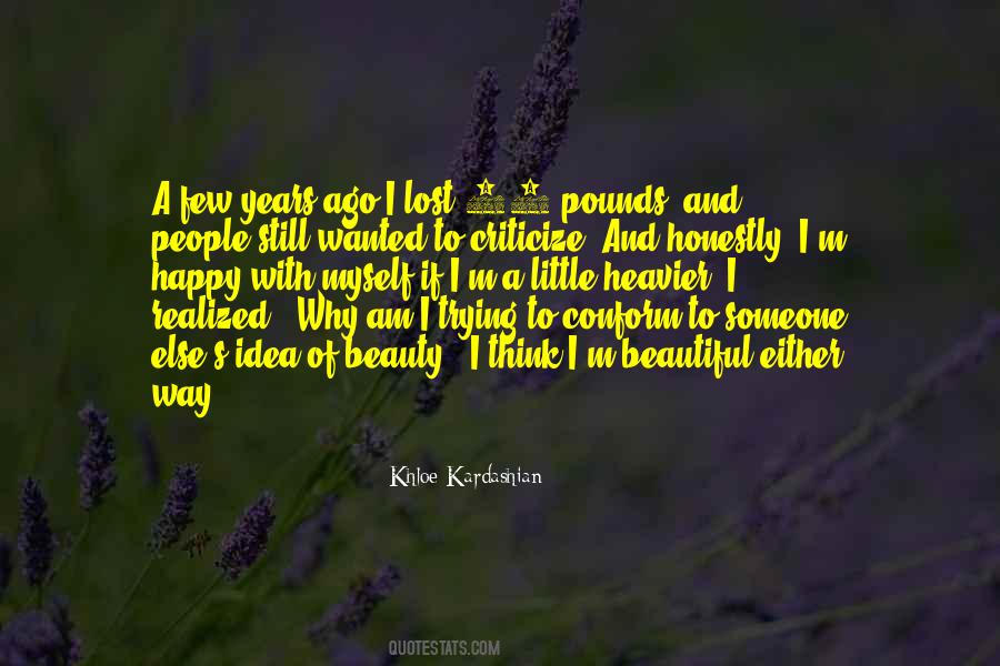 I Am Someone Else Quotes #973416