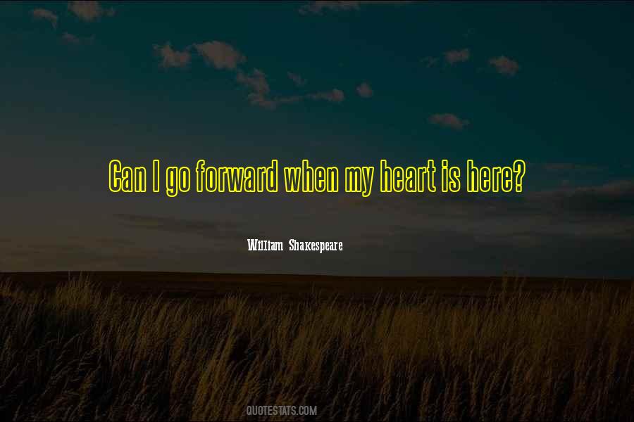 Here Is My Heart Quotes #862870
