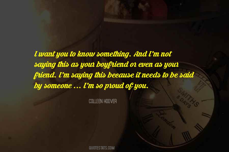 I Am Proud Of You Boyfriend Quotes #1828197